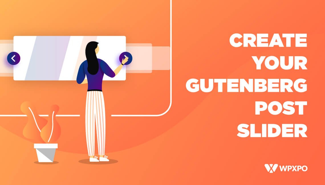 How to Create Gutenberg Post Slider in WordPress