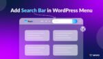 How to Add A Search Bar in WordPress Menu