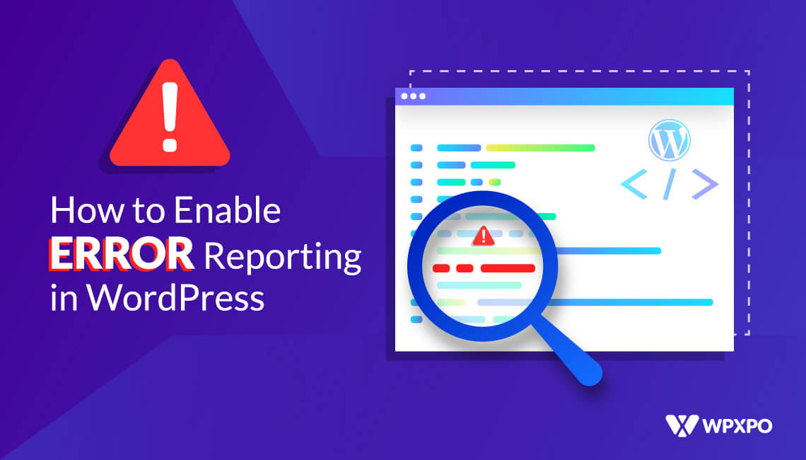 How to Enable Error Reporting in WordPress