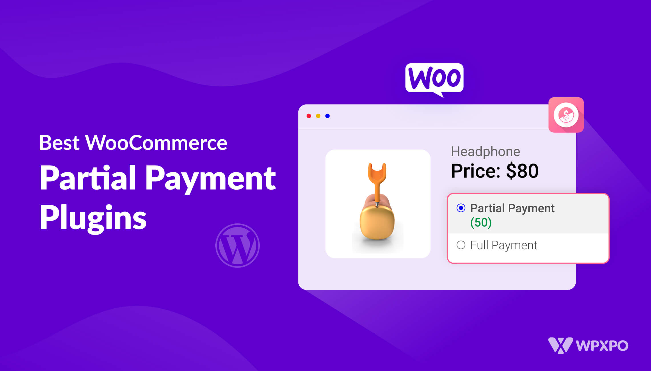 Best WooCommerce Partial Payment Plugins