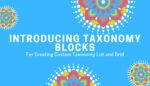 Introducing Taxonomy Blocks for Creating Custom Taxonomy List and Grid for Gutenberg