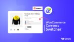 WooCommerce Currency Switcher