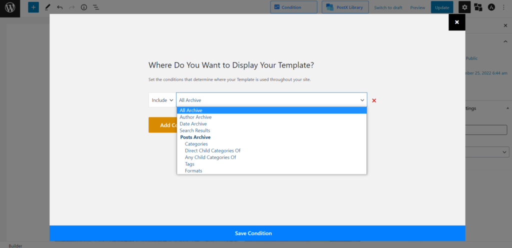 Condition Selection for Archive Template